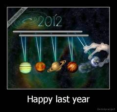 Happy last year - 