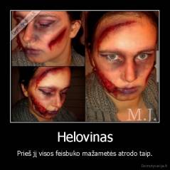 Helovinas - Prieš jį visos feisbuko mažametės atrodo taip.
