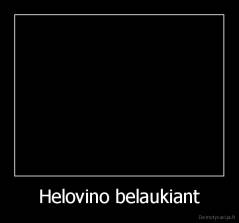 Helovino belaukiant - 