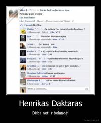 Henrikas Daktaras - Dirba net ir belangėj