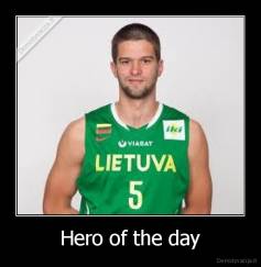 Hero of the day - 