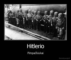 Hitlerio - Pimpačkiukai