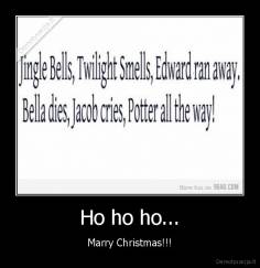 Ho ho ho... - Marry Christmas!!!
