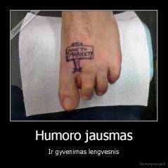 Humoro jausmas - Ir gyvenimas lengvesnis