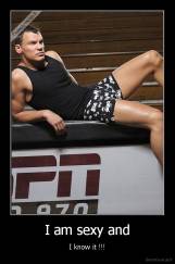 I am sexy and - I know it !!!