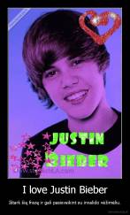 I love Justin Bieber - Ištark šią frazę ir gali pasisveikint su invalido vėžimėliu.