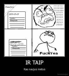 IR TAIP - Kas naujus metus
