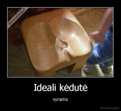 Ideali kėdutė - vyrams