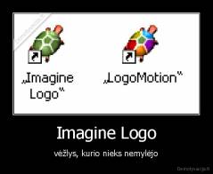 Imagine Logo - vėžlys, kurio nieks nemylėjo