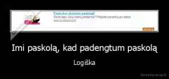 Imi paskolą, kad padengtum paskolą - Logiška