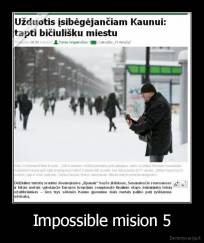 Impossible mision 5 - 