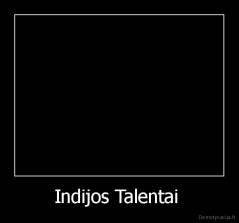 Indijos Talentai  - 