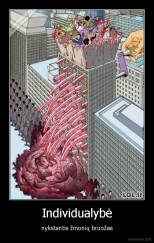 Individualybė - nykstantis žmonių bruožas