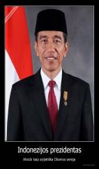 Indonezijos prezidentas - Atrodo kaip azijietiška Obamos versija