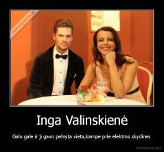 Inga Valinskienė - Galu gale ir ji gavo pelnyta vieta,kampe prie elektros skydines