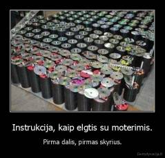 Instrukcija, kaip elgtis su moterimis. - Pirma dalis, pirmas skyrius.