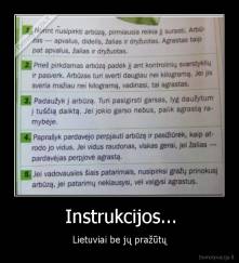 Instrukcijos... - Lietuviai be jų pražūtų