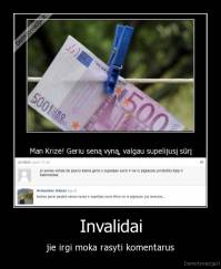 Invalidai - jie irgi moka rasyti komentarus