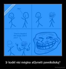 Ir kodėl visi mėgina atžymėti paveiksliuką? - 