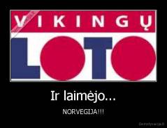 Ir laimėjo... - NORVEGIJA!!!
