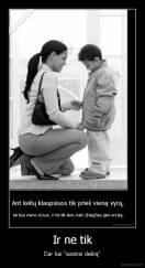 Ir ne tik - Dar kai "sosinsi dešrą"