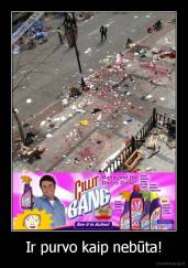 Ir purvo kaip nebūta! - 