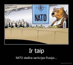 Ir taip - NATO skelbia sankcijas Rusijai...