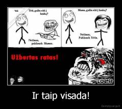 Ir taip visada! - 