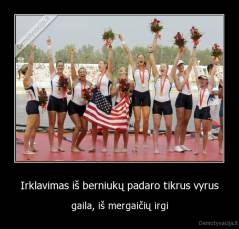 Irklavimas iš berniukų padaro tikrus vyrus - gaila, iš mergaičių irgi