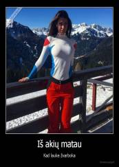 Iš akių matau - Kad lauke žvarboka