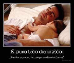 Iš jauno tėčio dienoraščio: - „Šiandien supratau, kad miegas svarbesnis už seksą“