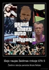 Išejo naujas žaidimas rinkoje GTA 5 - Žaidimo istorija paremta tikrais faktais