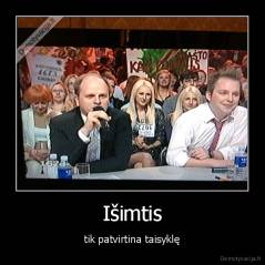 Išimtis - tik patvirtina taisyklę