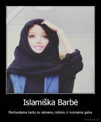 Islamiška Barbė - Parduodama kartu su akmenų rinkiniu ir nuimama galva