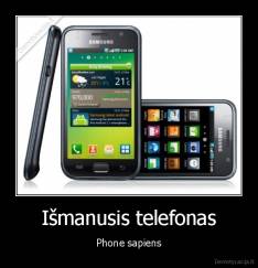 Išmanusis telefonas - Phone sapiens