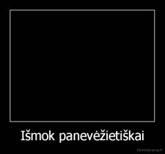 Išmok panevėžietiškai - 