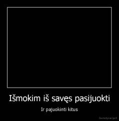 Išmokim iš savęs pasijuokti - Ir pajuokinti kitus