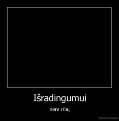 Išradingumui - nėra ribų