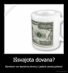 Išsvajota dovana? - Išsivaduok nuo beprasmių dovanų ir padaryk pasaulį gražesnį!