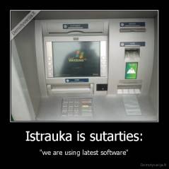 Istrauka is sutarties: - "we are using latest software"