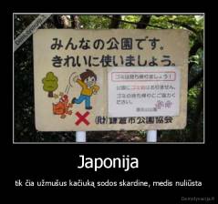 Japonija - tik čia užmušus kačiuką sodos skardine, medis nuliūsta