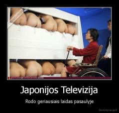 Japonijos Televizija - Rodo geriausiais laidas pasaulyje