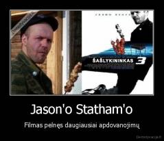 Jason'o Statham'o - Filmas pelnęs daugiausiai apdovanojimų