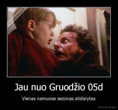 Jau nuo Gruodžio 05d - Vienas namuose sezonas atidarytas