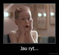 Jau ryt... - 