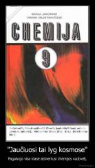 "Jaučiuosi tai lyg kosmose" - Pagalvojo visa klasė atsivertusi chemijos vadovėlį.