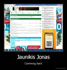 Jaunikis Jonas - Comming back
