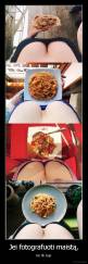 Jei fotografuoti maistą, - tai tik taip