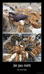 Jei jau mirti - Tai mirti taip