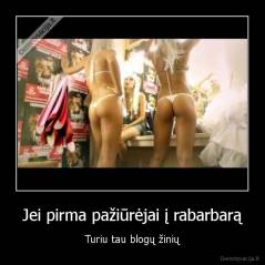 Jei pirma pažiūrėjai į rabarbarą - Turiu tau blogų žinių